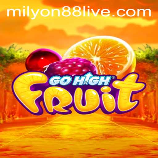 Discover the Exciting World of GoHighFruit with Milyon88